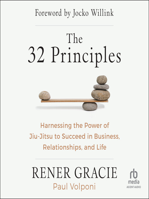 Title details for The 32 Principles by Rener Gracie - Wait list